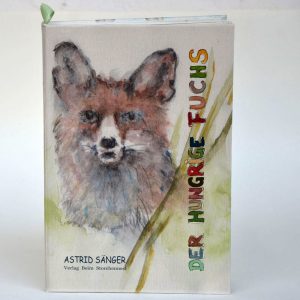 Bilderbuch „Der hungrige Fuchs“